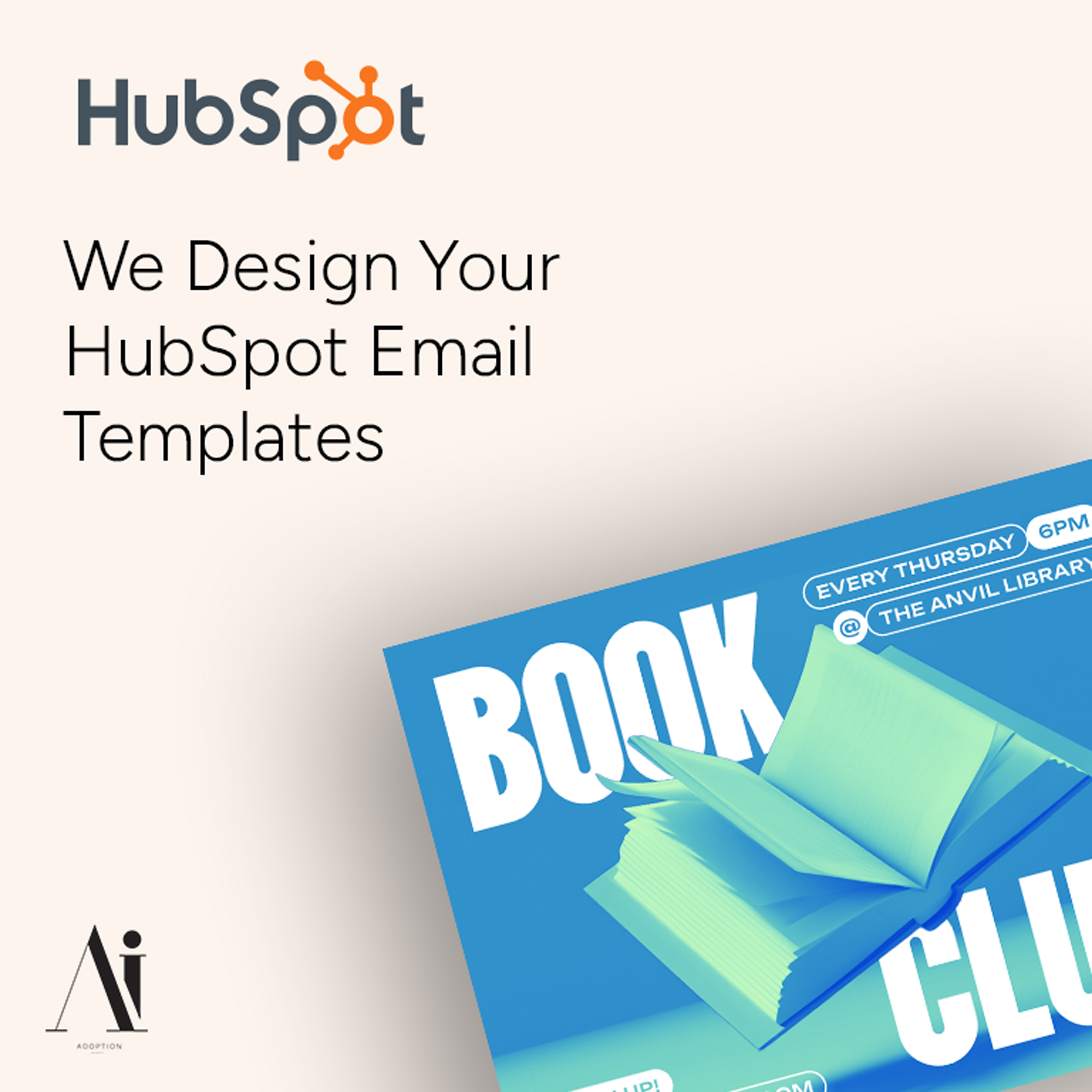 We Design Your HubSpot Email Templates